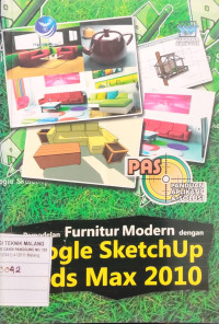 Image of PAS Pemodel Furnitur Modern dengan Gogle SkethUp dan 3Ds Max 2010