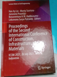 Lecture Notes in Civil Engineering. Proceedings of the Second International Conference of Construction, Infrastructure, and Materials